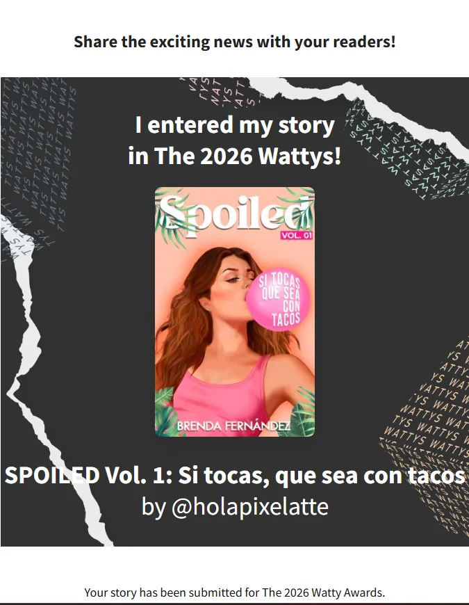 SPOILED entered in the 2026 Wattys